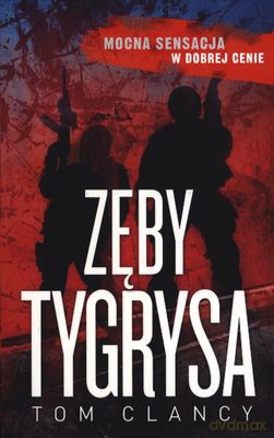 Zęby Tygrysa (pockiet) - Tom Clancy [KSIĄŻKA]