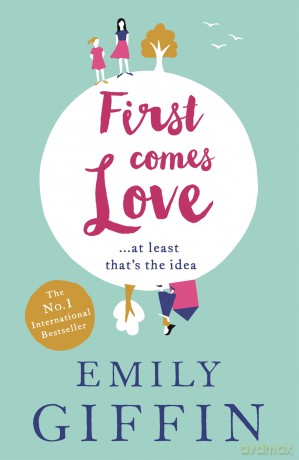First Comes Love [KSIĄŻKA]
