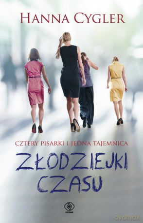Złodziejki Czasu - Hanna Cygler [KSIĄŻKA]