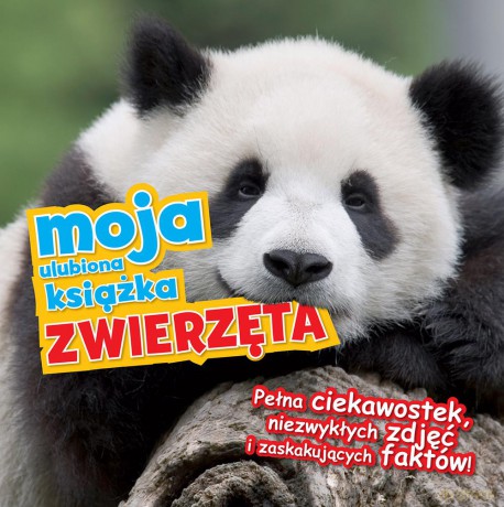 Zwierzęta Moja Ulubiona Książka [KSIĄŻKA]