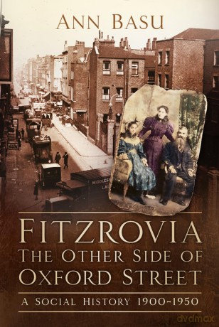 Fitzrovia The Other Side of Oxford Street [KSIĄŻKA]