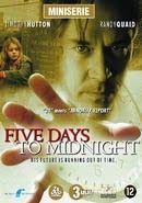 Five days to midnight [2DVD]