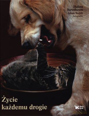 Życie Każdemu Drogie - Halina Birenbaum [KSIĄŻKA]