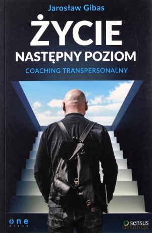 Życie Następny Poziom Coaching Transpersonalny - Jarosław Gibas [KSIĄŻKA]