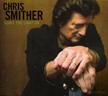 Chris Smither: Leave The Light On [CD]