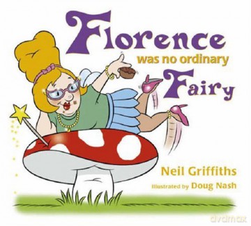 Florence Was No Ordinary Fairy [KSIĄŻKA]