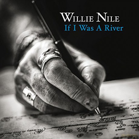 Willie Nile: If I Was A River [Winyl]