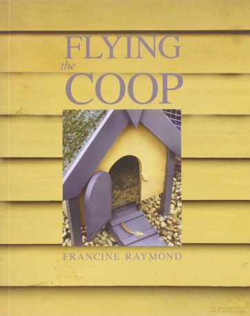 Flying The Coop [KSIĄŻKA]