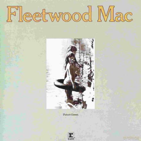 Fleetwood Mac: Future Games [Winyl]