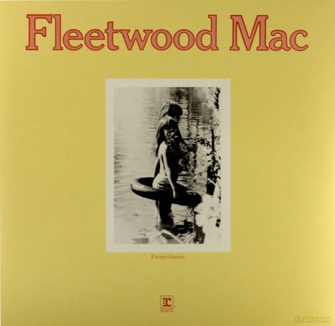 Fleetwood Mac: Future Games [Winyl]