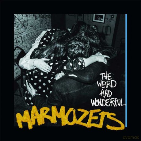 Marmozets: The Weird And Wonderful Marmozets [CD]