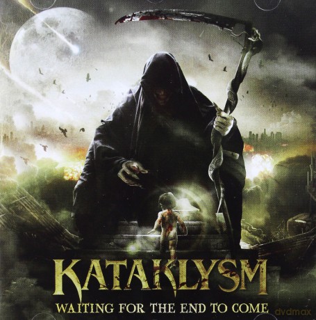 Kataklysm: Waiting For The End To Come [CD]
