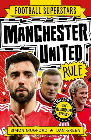 Football Superstars Manchester United Rule [KSIĄŻKA]