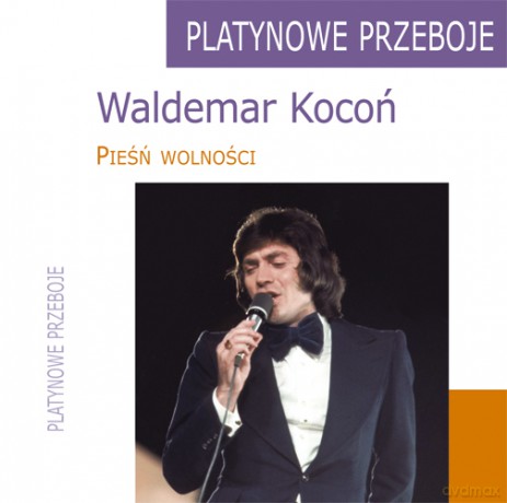Waldemar Kocoń: Platynowe przeboje - Pieśń wolności [CD]