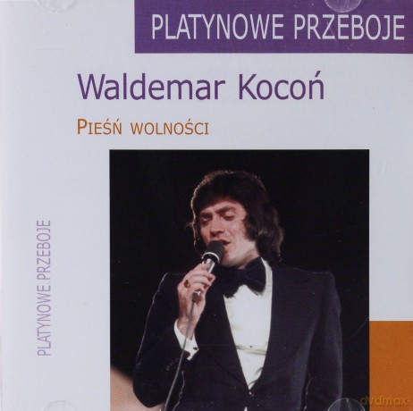 Waldemar Kocoń: Platynowe przeboje - Pieśń wolności [CD]