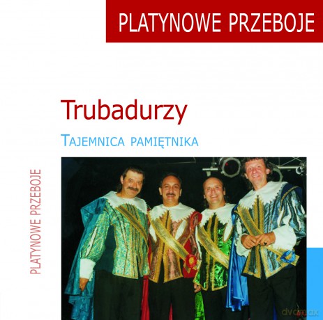 Trubadurzy: Platynowe przeboje - Tajemnica pamiętnika [CD]