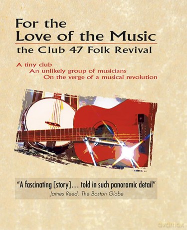 For The Love For Music: The Club 47 Folk Revival [DVD]