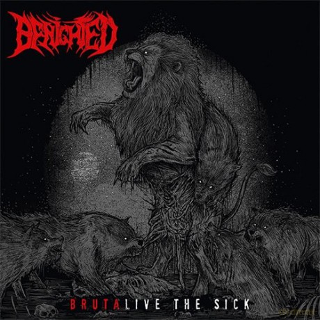 Benighted: Brutalive The Sick [CD]+[DVD]