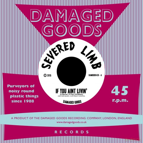 Severed Limb: If You Ain't Livin'/ Tidy Is A Vulture [Winyl]