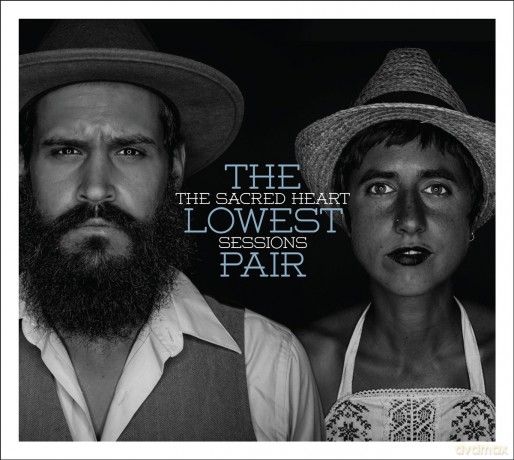 The Lowest Pair: The Sacred Heart Sessions [CD]