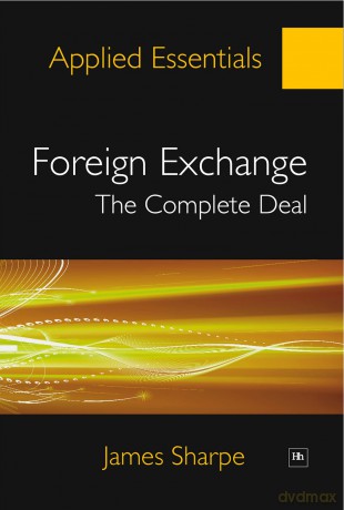 Foreign Exchange The Complete Deal [KSIĄŻKA]