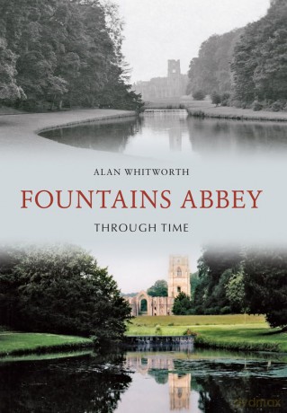Fountains Abbey Through Time [KSIĄŻKA]