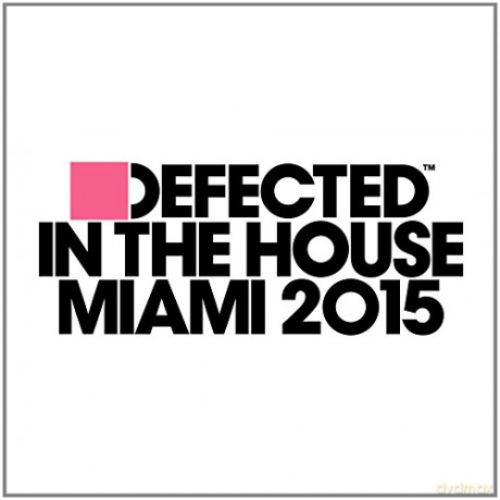 Defected In The House Miami 2015 [3CD]