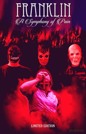 Franklin: A Symphony Of Pain [DVD]