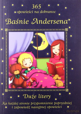 Baśnie Andersena. 365 opowieści na dobranoc [KSIĄŻKA]