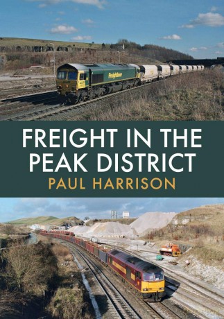 Freight In The Peak District [KSIĄŻKA]