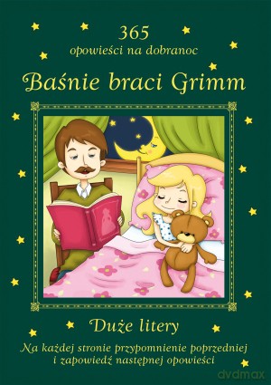 Baśnie braci Grimm. 365 opowieści na dobranoc [KSIĄŻKA]