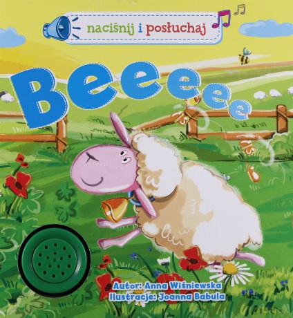 Beeeee! Naciśnij i posłuchaj - Anna Wiśniewska [KSIĄŻKA]