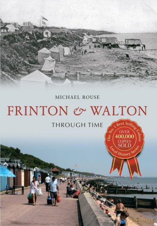 Frinton Walton Through Time [KSIĄŻKA]