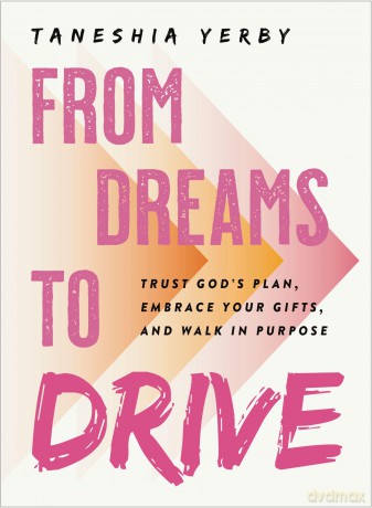 From Dreams To Drive Hb [KSIĄŻKA]