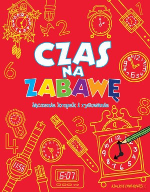 Czas na zabawę [KSIĄŻKA]