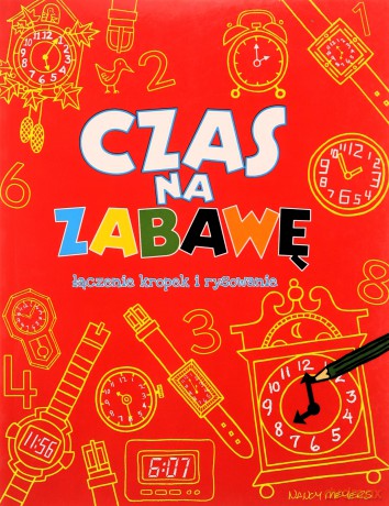 Czas na zabawę [KSIĄŻKA]