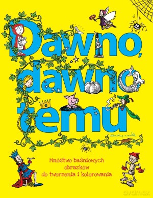 Dawno, dawno temu [KSIĄŻKA]