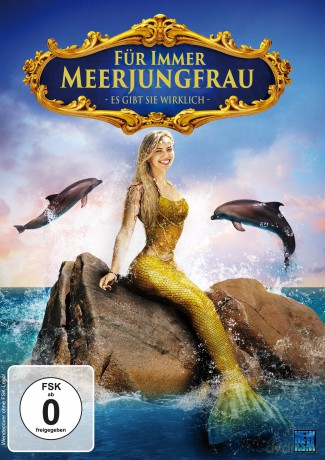 Für immer Meerjungfrau - Es gibt sie wirklich [DVD]