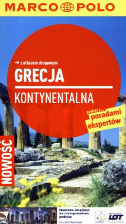 Grecja kontynentalna. Przewodnik Marco Polo z atlasem drogowym - Klaus Botig [KSIĄŻKA]