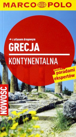 Grecja kontynentalna. Przewodnik Marco Polo z atlasem drogowym - Klaus Botig [KSIĄŻKA]