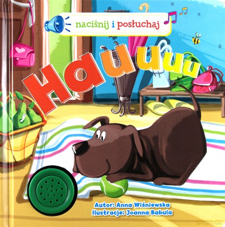 Hauuuu! Naciśnij i posłuchaj - Anna Wiśniewska [KSIĄŻKA]