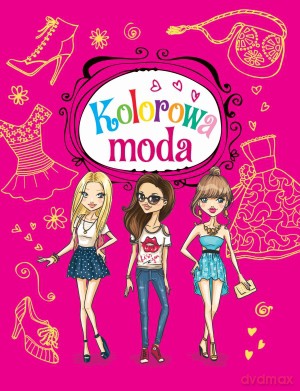 Kolorowa moda [KSIĄŻKA]