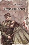 Krzyżacki poker. Tom 2 - Dariusz Spychalski [KSIĄŻKA]