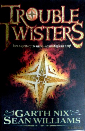 Garth Nix Sean Williams Trouble Twisters [KSIĄŻKA]