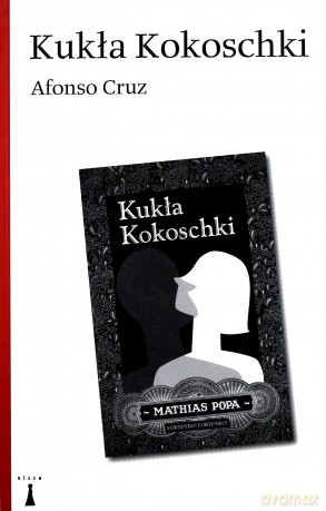 Kukła Kokoschki - Afonso Cruz [KSIĄŻKA]