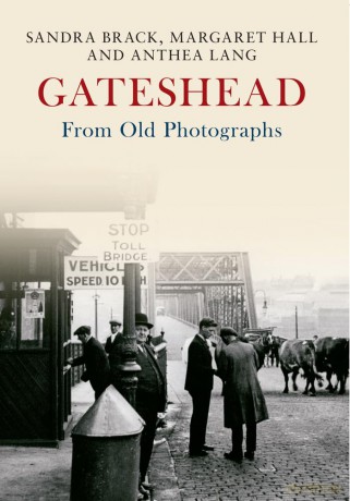 Gateshead From Old Photographs [KSIĄŻKA]