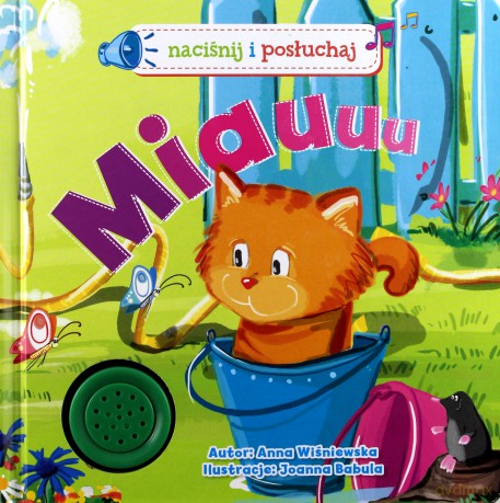 Miauuu! Naciśnij i posłuchaj - Anna Wiśniewska [KSIĄŻKA]