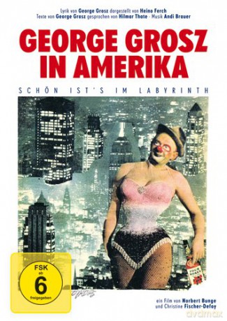 Georg Grosz In Amerika [DVD]