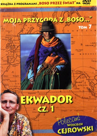 Moja przygoda z "Boso..." (Tom 7) Ekwador część 1 - Sławomir Makaruk (booklet) [DVD]