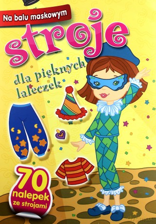 Na balu maskowym. Stroje dla pięknych laleczek - Anna Wiśniewska [KSIĄŻKA]